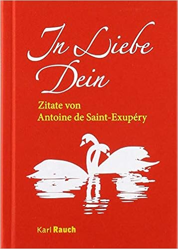 Get Antoine de saint exupery zitate liebe Desktop Wallpaper