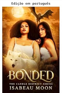 Livro Vinculadas (Candle District Livro 1)