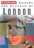 Museums and Galleries of London (INSIGHT GUIDES (MUSEUMS AND GALLERIES)) by Insight