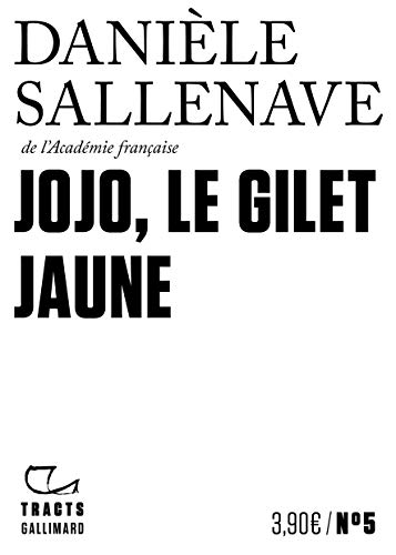 Tracts (N°5) - Jojo, le Gilet jaune (French Edition) by Danièle Sallenave