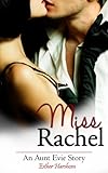 Miss Rachel (Aunt Evie Book 4)