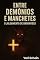 Livro Entre Demônios e Manchetes: O Julgamento de Brookfield
