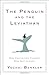 The Penguin and the Leviathan: How Cooperation Triumphs over Self-Interest - Book by Yochai Benkler