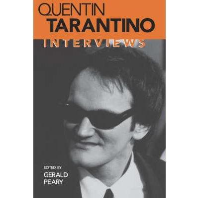 [(Quentin Tarantino: Interviews)] [Author: Gerald Peary] published on (September, 2004)