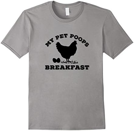 Men's My Pet Poops Breakfast t Shirt Funny Chicken Farm Tshirt Large Slate