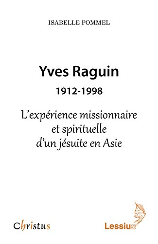 Yves Raguin, 1912-1998