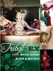 Tribal Ex Advanced [DVD] Myra Krien
