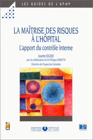 La  maîtrise des risques à l'hôpital