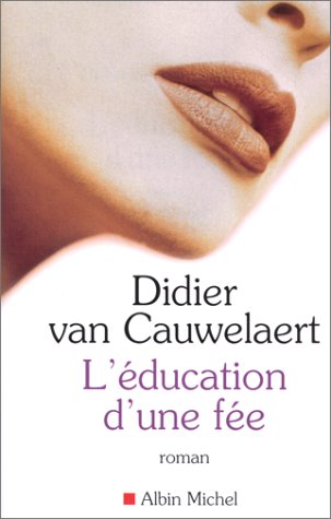 couverture de : Education d'une f&eacute;e, l'