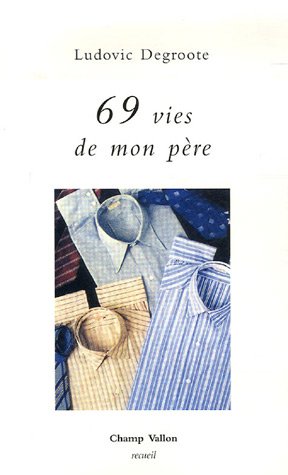 69 vies de mon père