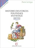 Histoire des forces politiques en France, tome 2 : 1880-1940 by 