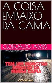 Livro A COISA EMBAIXO DA CAMA