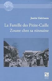 La  famille des Pitite-Caille