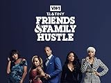 T.I. & Tiny: Friends & Family Hustle Season 1