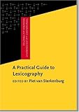 A Practical Guide to Lexicography, , 1588113809