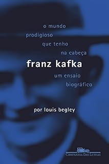 Livro O Mundo Prodigioso Que Tenho na Cabeça - Franz Kafka um Ensaio Biográfico