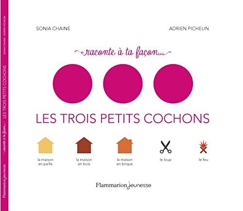 Les  trois petits cochons
