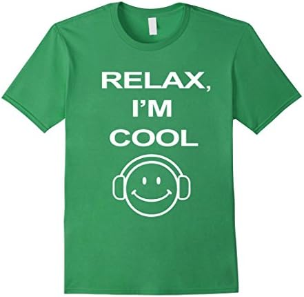 Mens Relax I'm Cool Chill Be Calm Unwind Awesome Amazing Tee Large Grass
