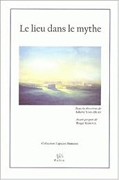 Le  lieu dans le mythe