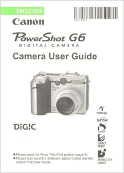 Canon PowerShot G6 Digital Camera User Guide - Original Instruction