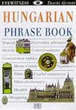 Hungarian (Eyewitness Travel Guides Phrase Books) by 