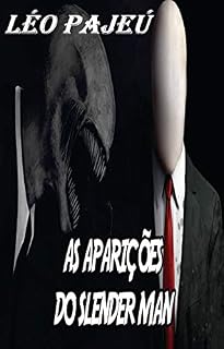 Livro AS APARIÇÕES DE SLENDER MAN