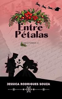 Livro Entre Pétalas: Hollyverso II