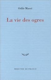 La  vie des ogres