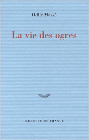 La  vie des ogres