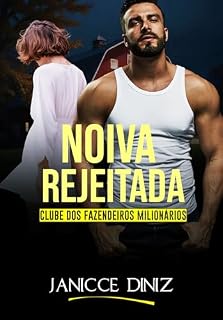 Livro Noiva Rejeitada (Clube dos Fazendeiros Milionários)
