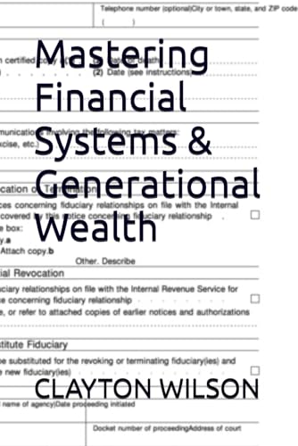 Mastering Financial Systems & Generational Wealth