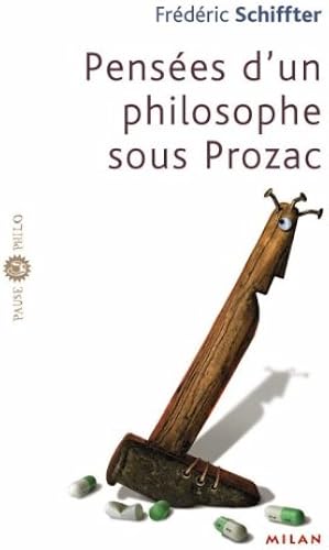 Download Pensées d'un philosophe sous Prozac PDF