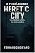Livro Psicólogo de Heretic City: Uma Cidade Nublada, uma Mente Doentia…