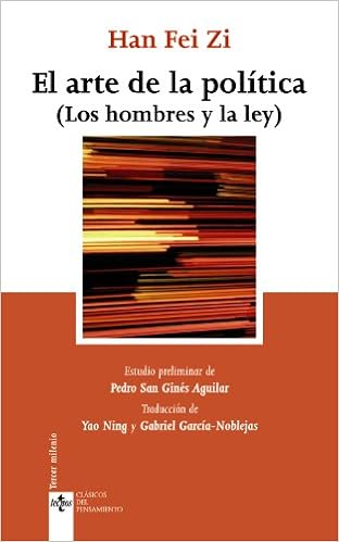 El Arte De La Politica The Art Of Politics Los Hombres Y La Ley The Men And The Law Han Fei Zi 9788430950485 Books Amazon Ca