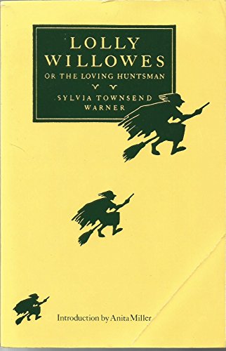 Lolly Willowes or The Loving Hunstman B00TWQ0CYM Book Cover