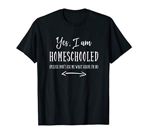 Yes, I am Homeschooled - Funny Home School Kid's T-Shirt