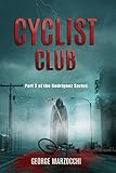 Cyclist Club: Part 2 of the Rodriguez Series