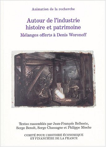 Autour de l'industrie, histoire et patrimoine