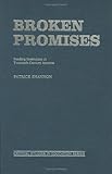 Broken Promises : Reading Instruction in Twentieth Century America, Shannon, Patrick W., 0897891619