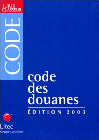 Code des douanes, 2003