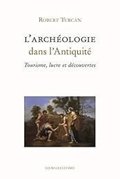 L' archéologie dans l'Antiquité