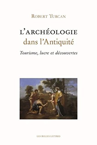 L' archéologie dans l'Antiquité