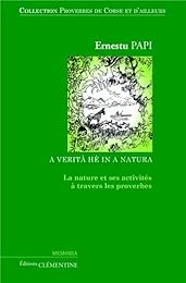 " A verità hè in a natura"