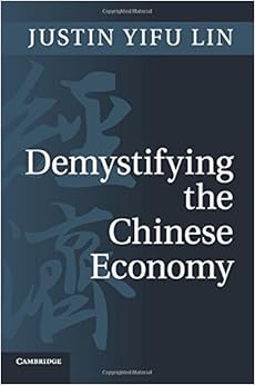 Demystifying The Chinese Economy Justin Yifu Lin