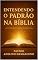 Livro ENTENDENDO O PARÃO NA BÍBLIA