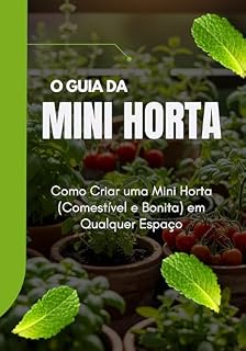 Livro Como Criar uma Mini Horta (Comestível e Bonita) em Qualquer Espaço
