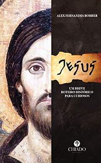 Livro Jesus: Um breve roteiro histórico para curiosos