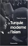 La Turquie Moderne Et L'islam by 