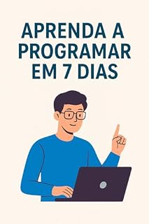 Livro Aprenda a Programar em 7 Dias