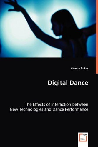 Digital Dance Paperback – 15 Jul 2008